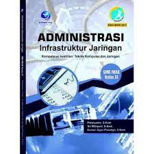Download buku administrasi infrastruktur jaringan kelas 11 pdf. Download Buku Administrasi Infrastruktur Jaringan Kelas 11 Cara Golden