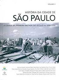 O prazo inicia em 08 de fevereiro e vai até 28 de fevereiro. 9788521907565 Historia Da Cidade De Sao Paulo Volume 3 Em Portuguese Do Brasil Abebooks Paula Porta 8521907567