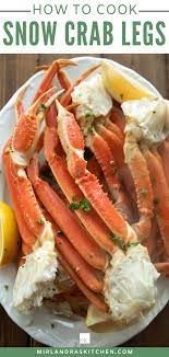 How To Cook And Eat Snow Crab Legs At Home Recipe Crab Legs Recipe Cooking Crab Legs Crab Legs