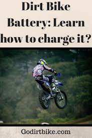 Dirt Bike Battery Learn How To Charge It