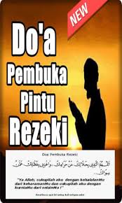 Namun kita sebagai muslim harus menerima setiap. Doa Pembuka Pintu Rezeki Yang Barokah For Android Apk Download
