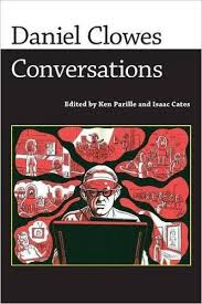 Amazon Com Daniel Clowes Conversations Conversations With Comics Artists Series 9781604734416 Ken Pa Comic Artist Daniel Clowes Cover Design Inspiration