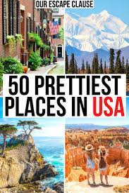 Usa Bucket List 50 Best Places To Visit In The Us Our Escape Clause In 2021 Cool Places To Visit Travel Destinations Places To Visit