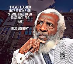 DICK GREGORY