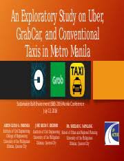 He estimates that, if he drove an uber on the other hand, a phv used by uber or grabcar drivers, which is really just any private vehicle. An Exploratory Study On Uber Grabcar And Pdf An Exploratory Study On Uber Grabcar And Conventional Taxis In Metro Manila Sustainable Built Course Hero