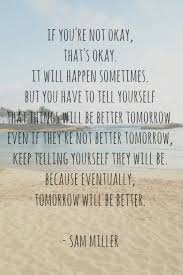 Quote By Sam Miller Paradise Fears Quotes For Cancer Patients Cancer Quotes Powerful Quotes