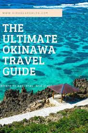 The Ultimate Okinawa Travel Guide Gina Bear S Blog Japan Travel Guide Japan Travel Okinawa Japan