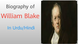 He was born in 1757 in london, england where he began writing at an early age. Part 1 Biography Of William Blake In Urdu Hindi Youtube