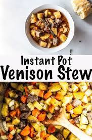 Instant Pot Venison Stew Slow Cooker Friendly Miss Allie S Kitchen Recipe Venison Stew Slow Cooker Venison Stew Venison Recipes