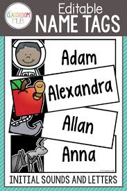 Teachers Love To Be Organized Check Out These Editable Name Tags For Preschool And Kindergarten Students To Help Them Name Tags Kindergarten Letters Job Chart