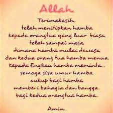 Salah satunya ada pada surat an nisa' ayat 36. Kata Kata Terima Kasih Untuk Ibu Dan Ayah