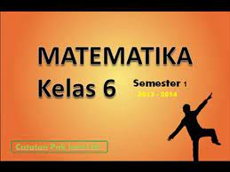 Matematika kelas 6 sd semester 1. Materi Matematika Kelas 6 Sd Mi Semester 1 Youtube