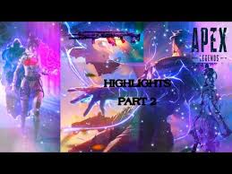Shadyz Apex Legends Highlights Part 2 Youtube
