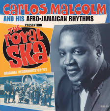 Carlos Malcolm And His Afro-Jamaican Rhythms