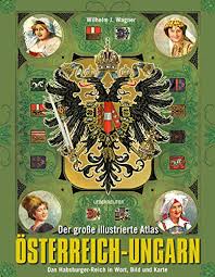At its core was the dual monarchy which was a real union between the austrian empire and the. Der Grosse Illustrierte Atlas Osterreich Ungarn 9783800074396 Amazon Com Books