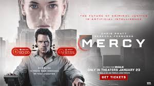 Set in the near future when capital crime has increased, a detective is  accused of a violent crime and forced to prove his innocence. MERCY opens 