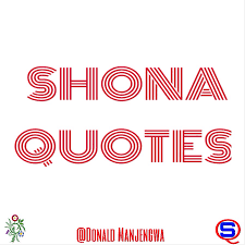 Maybe you would like to learn more about one of these? Shona Quotes Home Facebook