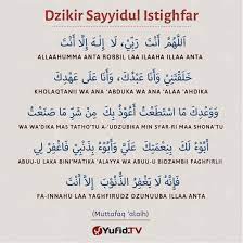 Ensiklopedia Islam Dzikir Sayyidul Istighfar Istighfar Terbaik
