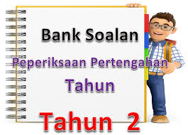 Maybe you would like to learn more about one of these? Bank Soalan Peperiksaan Pertengahan Tahun Tahun 2 Gurubesar My