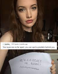 22 savage roast me responses that will make you laugh. The 66 Most Savage Reddit Roasts Of All Time