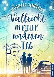 Vielleicht An Einem Anderen Tag Einem Vielleicht Tag Anderen Bucher Lesen
