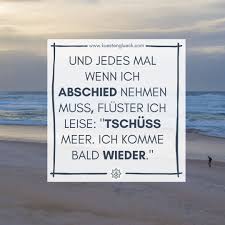 Meer Spruche Abschied Kustengluck In 2020 Spruche Abschied Lustige Freundschaftszitate Spruche