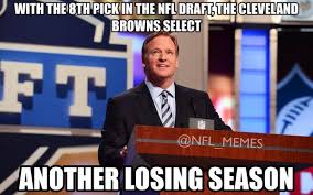 Your meme was successfully uploaded and it is now in moderation. Nfl Memes On Twitter The Cleveland Browns Select Http T Co Ztao8n4zzv