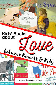 I also write other inspirational children's books you may enjoy. Children S Books About Love Between Parents And Kids Babies To Bookworms
