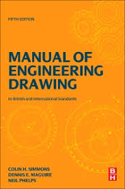 Manual Of Engineering Drawing 5th Edition Eng., osu 1895, also known as a manual of engineering drawing for students and draftsman. eur