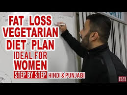 fat loss vegetarian diet plan for women hindi punjabi