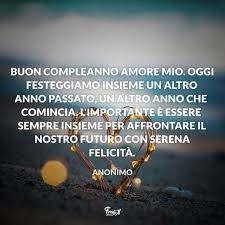 Buon Compleanno Amore Mio Buon Compleanno Buon Compleanno Amore Mio Buon Compleanno Amore