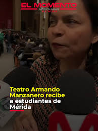 Teatro Armando Manzanero recibe a estudiantes de Mérida#Ahora 🔴🎭✨ El  Teatro Armando Manzanero se llenó de estudiantes Estudiantes de diversas  escuelas de Mérida y casa Otoch disfrutaron de la obra ...