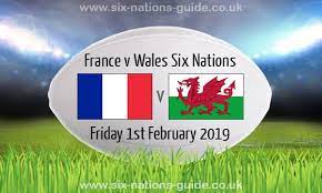 Who will come out on top? France 19 24 Wales Six Nations 1 Feb 2019