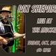 Pat Shepard Live at The Muck!! event image