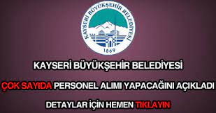 Yenibiriste herkese göre iş var! Kayseri Buyuksehir Belediyesi Is Ilanlari Ve Basvurusu 2020