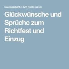 Gluckwunsche Und Spruche Zum Richtfest Und Einzug Richtfest Spruch Gluckwunsche Zum Richtfest Spruch Zum Einzug