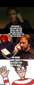 Liam Neeson And Chuck Norris Catch Waldo Imgflip