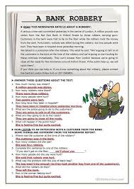 A Bank Robbery English Esl Worksheet For Distance Learning Home Schooling And Offline Practi Bank Robbery Reading Comprehension Lessons Essay Writing Skills