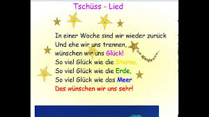 Der abschiedsgruß ist gekürzt aus der im niederd. Tschuss Lied Youtube
