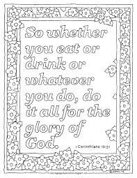 First communion and confirmation catechism classes usually teach the main prayers that we pray daily. Coloring Pages For Kids By Mr Adron 1 Corinthians 10 31 Print And Color Page Do It All For The Glory Of God Bible Verse