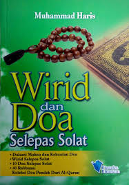Maybe you would like to learn more about one of these? Buku Agama Wirid Dan Doa Selepas Solat