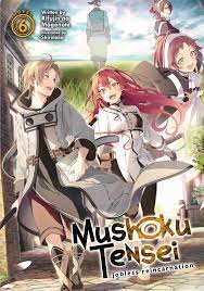 Isekai ittara honki dasu (яп. Light Novel Volume 6 Mushoku Tensei Wiki Fandom