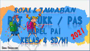 Download soal pat pai kelas 4 sd dan kunci jawaban. Soal Jawaban Pat Ukk Pai Kelas 4 Sd Mi Tahun 2021 Sinau Thewe Com