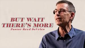 But Wait There's More // December 22nd // Reed DeVries