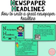 Writing Newspaper Headlines Powerpoint Guided Teaching Teaching Powerpoint Lesson Writing