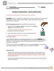 Adhesion makes a water drop a drop. Gizmo Docx Name Kierra Shannon Date Student Exploration Sticky Molecules Anything In Red Are The Steps You Need To Answer In This Document Vocabulary Course Hero