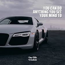  Quotes For Inspiration And Motivation Bmw Latest Cars Car Quotes