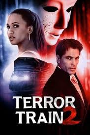 Terror Train 2 | Rotten Tomatoes