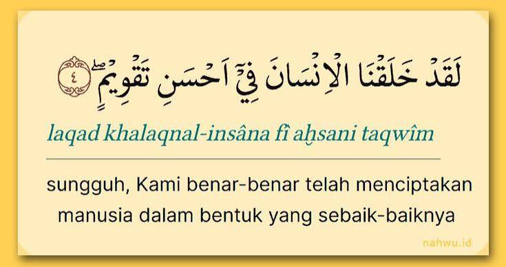 Surat at Tin ayat 4 Latin dan Artinya