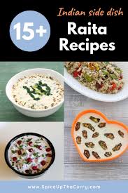 15 Raita Recipes Indian Spice Up The Curry In 2020 Vegetarian Recipes Healthy Veg Dinner Recipes Raita Recipe Indian